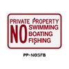 Private Property No Swimming No Boating No Fishing 12"x18" PP-NOSBF PP-NOSBF, 12"x18" Sign, Private Property Signs, Private No swimming sign, no boating sign, no fishing sign, Private property sign, Florida signs